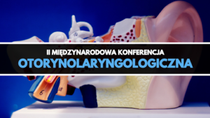 konferencja_otorynolaryngologiczna